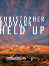 Held Up by Christopher Radmann eBook